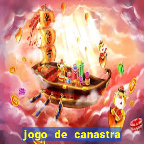 jogo de canastra valendo dinheiro